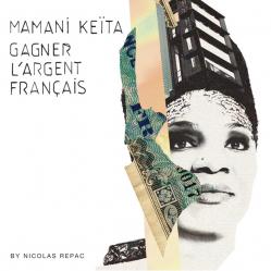 Mamani Keita - Gagner l'Argent Français